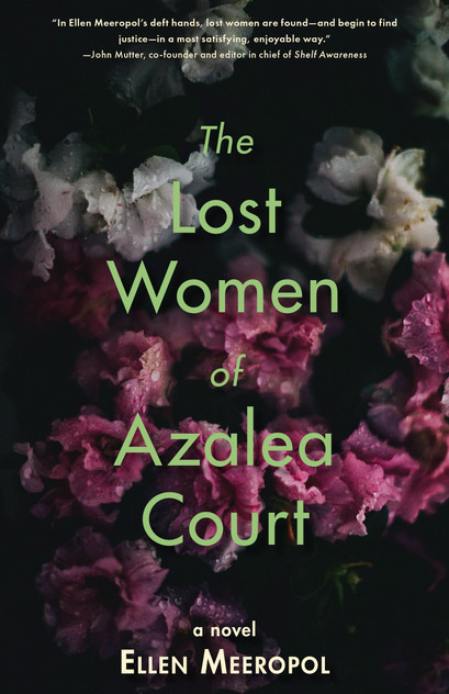 The Lost Women of Azalea Court The Lost Women of Azalea Court