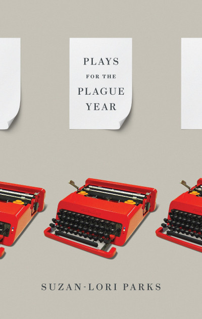 Plays for the Plague Year Plays for the Plague Year