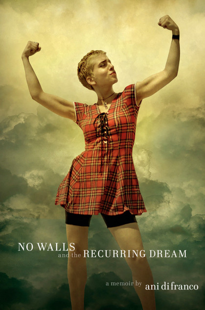 No Walls and the Recurring Dream No Walls and the Recurring Dream