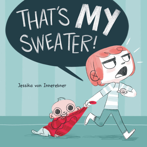 That's My Sweater! That's My Sweater!