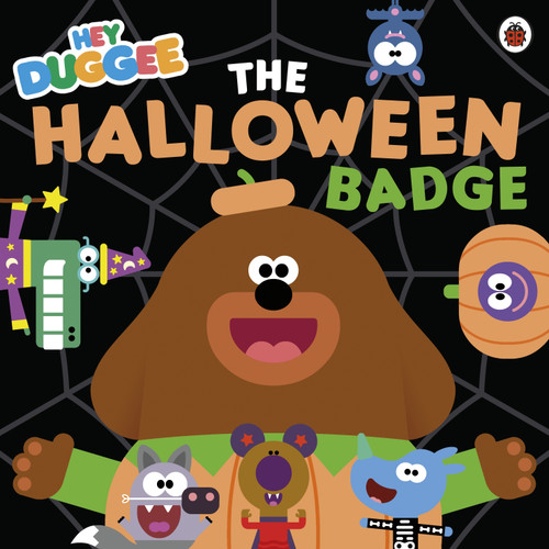 Hey Duggee: The Halloween Badge Hey Duggee: The Halloween Badge