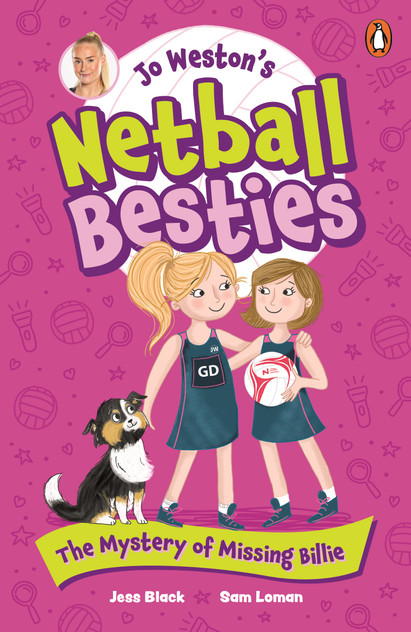 Jo Weston's Netball Besties 1: Billie Goes Missing