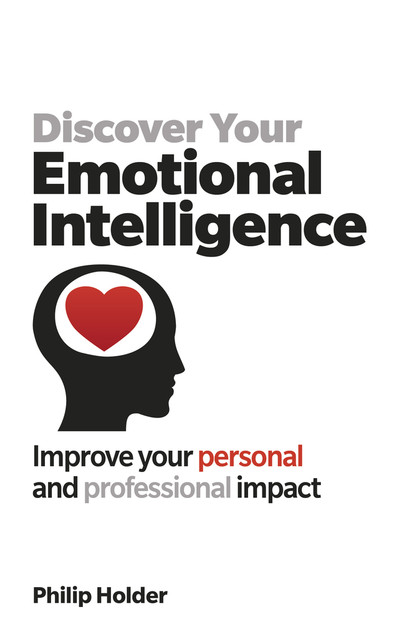 Discover Your Emotional Intelligence Discover Your Emotional Intelligence