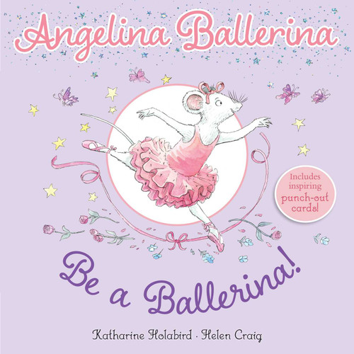 Be a Ballerina! Be a Ballerina!