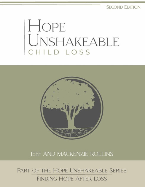 Hope Unshakeable - Child Loss Hope Unshakeable - Child Loss