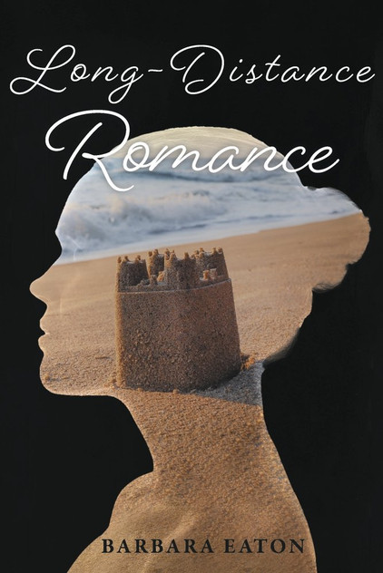 Long-Distance Romance Long-Distance Romance