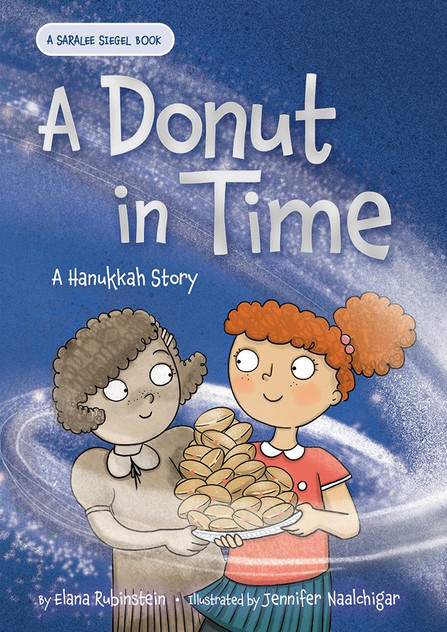 A Donut in Time: A Hanukkah Story A Donut in Time: A Hanukkah Story