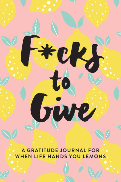 F*cks to Give F*cks to Give