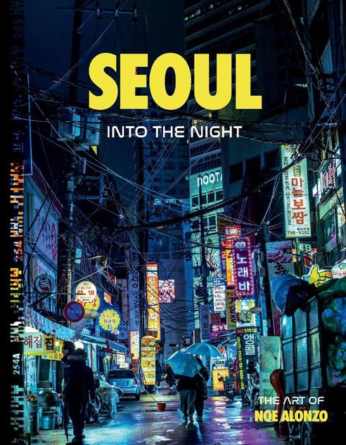 Seoul Seoul Into the Night Seoul Seoul Into the Night