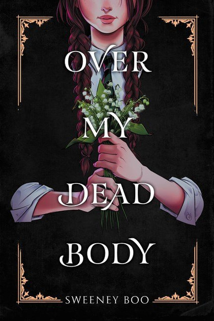 Over My Dead Body Over My Dead Body