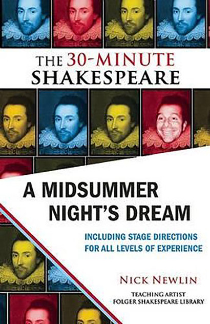 A Midsummer Night's Dream: The 30-Minute Shakespeare A Midsummer Night's Dream: The 30-Minute Shakespeare