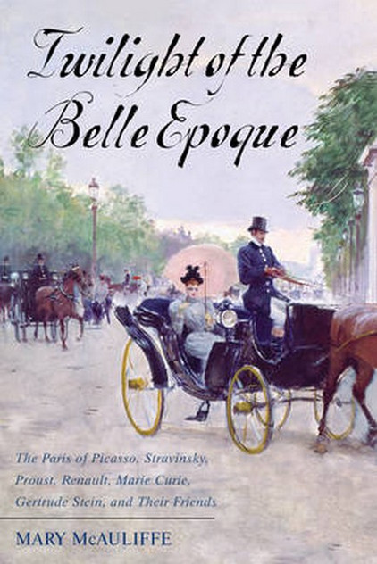 Twilight of the Belle Epoque Twilight of the Belle Epoque