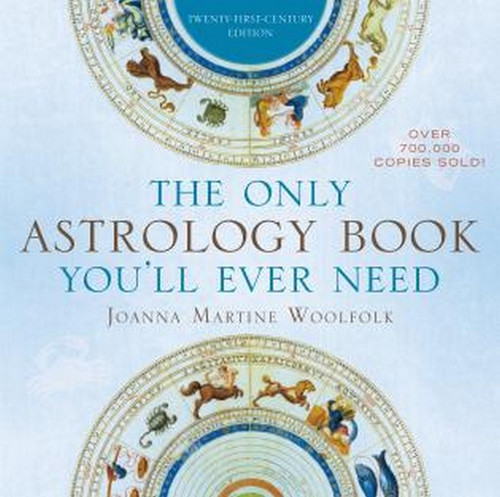 Only Astrology Book You'll Ever Need Only Astrology Book You'll Ever Need
