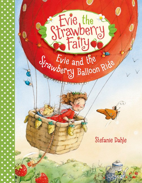 Evie and the Strawberry Balloon Ride Evie and the Strawberry Balloon Ride
