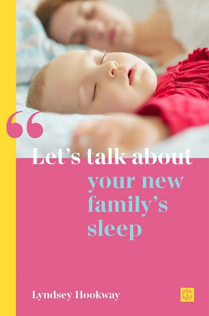 Let's talk about your new family's sleep Let's talk about your new family's sleep