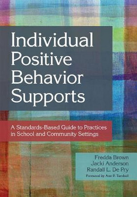Individual Positive Behavior Supports Individual Positive Behavior Supports