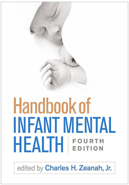 Handbook of Infant Mental Health 4/e