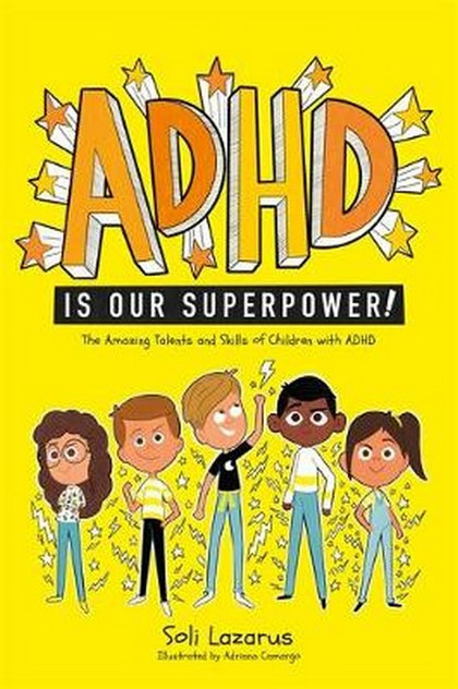 ADHD Is Our Superpower ADHD Is Our Superpower