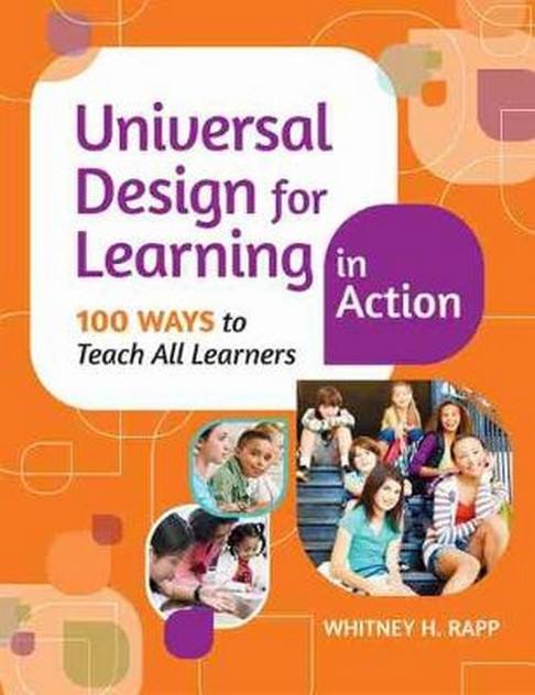 Universal Design for Learning in Action Universal Design for Learning in Action