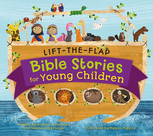Lift-The-Flap Surprise Bible Stories for Young Children Lift-The-Flap Surprise Bible Stories for Young Children