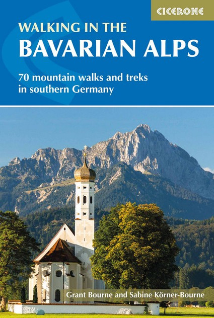 Walking in the Bavarian Alps 3/e Revised Walking in the Bavarian Alps 3/e Revised