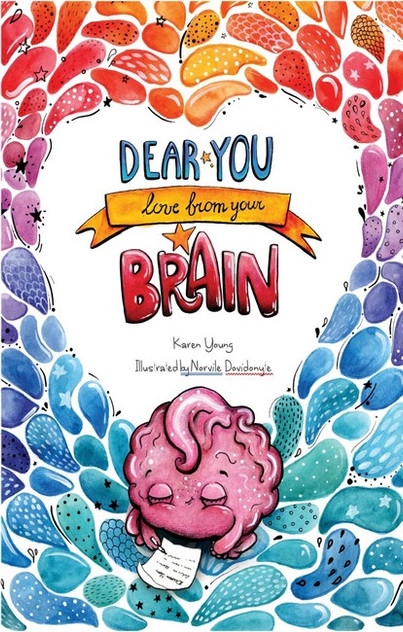 Dear You, Love From Your Brain Dear You, Love From Your Brain