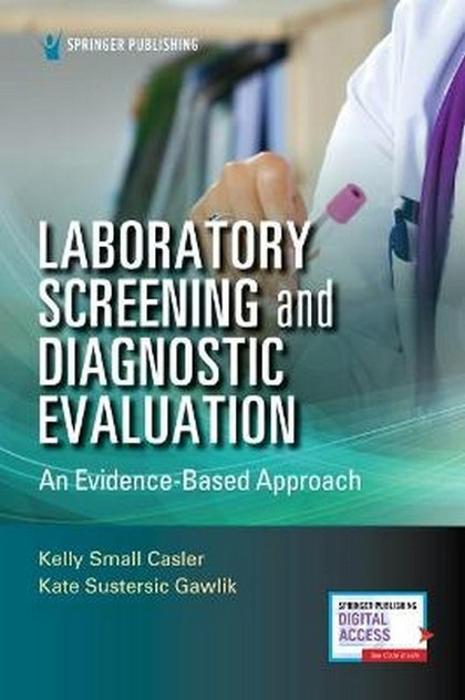 Laboratory Screening and Diagnostic Evaluation Laboratory Screening and Diagnostic Evaluation