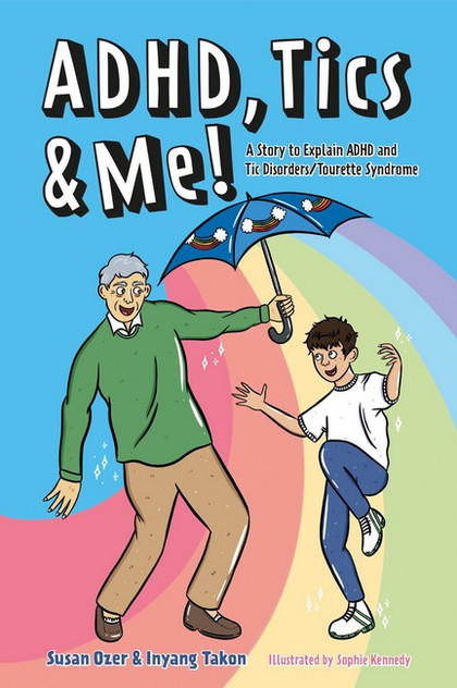 ADHD, Tics & Me! ADHD, Tics & Me!