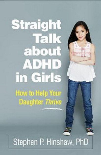 Straight Talk about ADHD in Girls (PB) Straight Talk about ADHD in Girls (PB)
