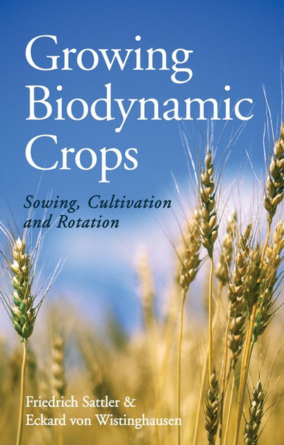 Growing Biodynamic Crops Growing Biodynamic Crops