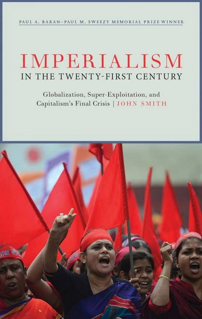 Imperialism in the Twenty-First Century: Imperialism in the Twenty-First Century: