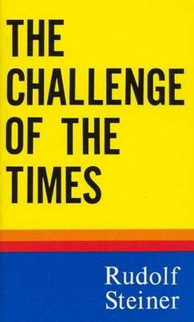 The Challenge of the Times The Challenge of the Times