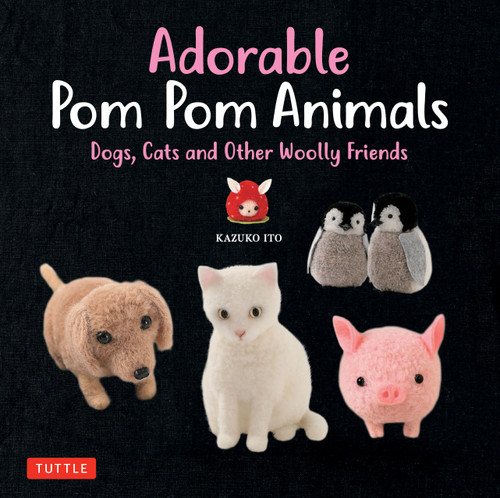 Adorable Pom Pom Animals Adorable Pom Pom Animals