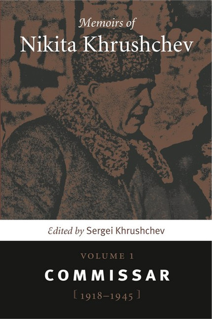 Memoirs of Nikita Khrushchev: Memoirs of Nikita Khrushchev: