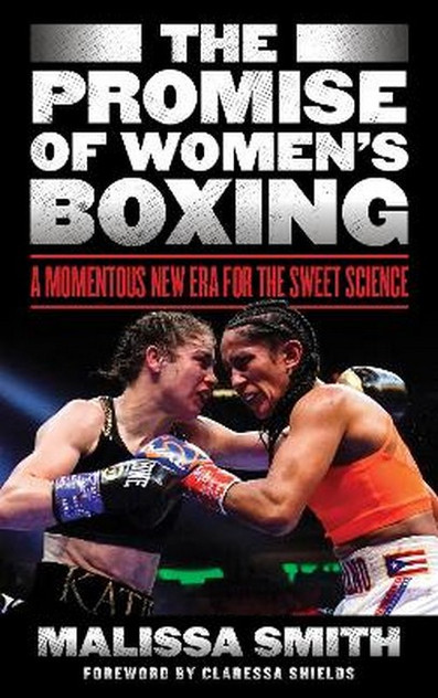 The Promise of Women's Boxing The Promise of Women's Boxing