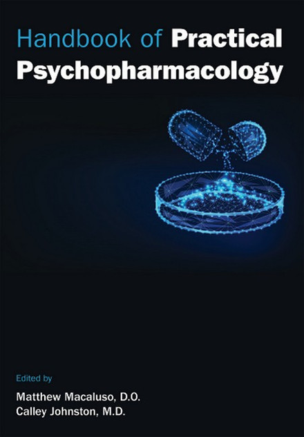 Handbook of Practical Psychopharmacology Handbook of Practical Psychopharmacology
