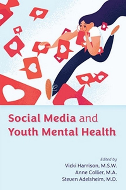 Social Media and Youth Mental Health Social Media and Youth Mental Health