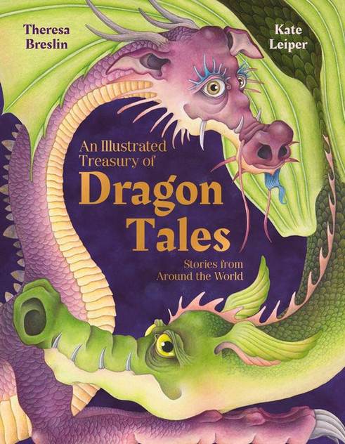 An Illustrated Treasury of Dragon Tales An Illustrated Treasury of Dragon Tales