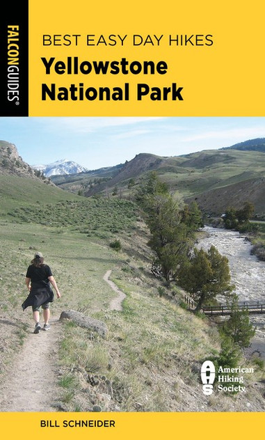 Best Easy Day Hikes Yellowstone National Park Best Easy Day Hikes Yellowstone National Park
