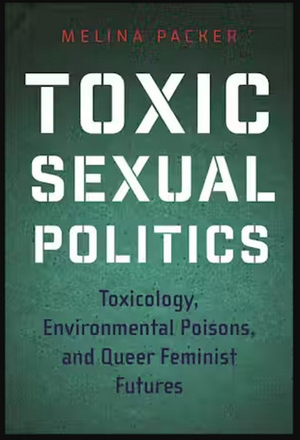 Toxic Sexual Politics (PB)
