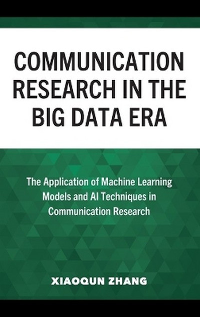 Communication Research in the Big Data Era