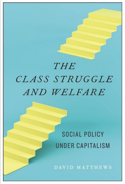 The Class Struggle and Welfare (PB)