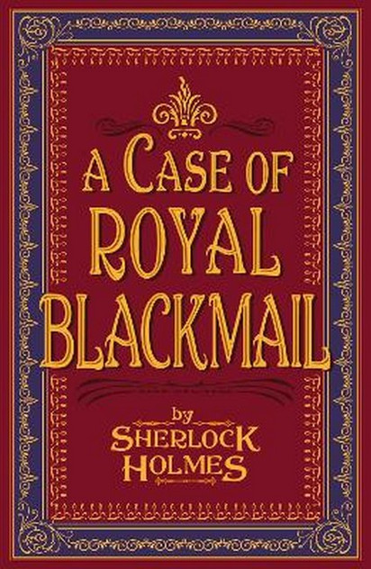 A Case of Royal Blackmail A Case of Royal Blackmail