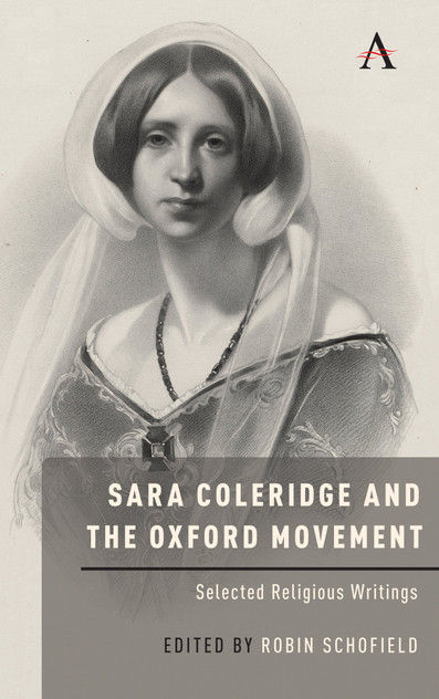 Sara Coleridge and the Oxford Movement Sara Coleridge and the Oxford Movement