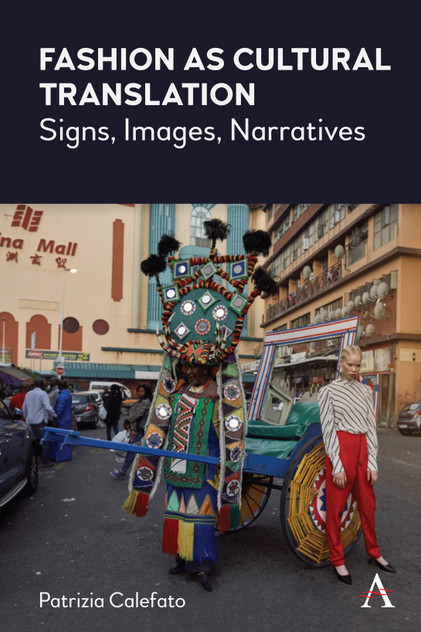 Fashion as Cultural Translation Fashion as Cultural Translation