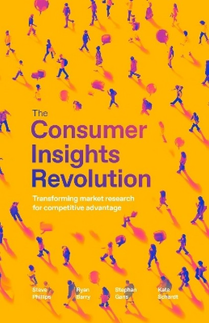 The Consumer Insights Revolution The Consumer Insights Revolution