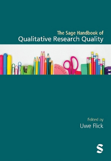 The Sage Handbook of Qualitative Research Quality The Sage Handbook of Qualitative Research Quality
