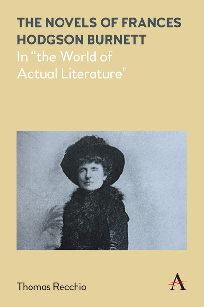 The Novels of Frances Hodgson Burnett The Novels of Frances Hodgson Burnett