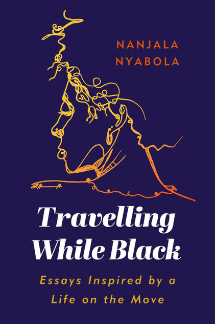 Travelling While Black Travelling While Black