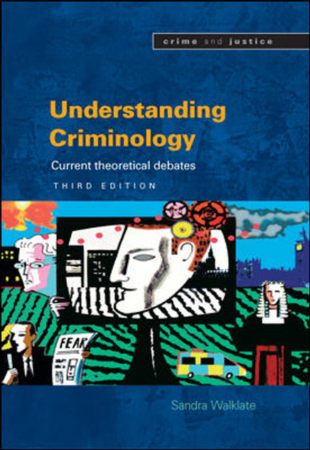 Understanding Criminology 3E, Sc